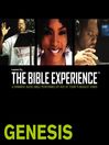 Inspired by ... the Bible Experience (MP3): Genesis
